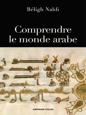 cover image of Comprendre le monde arabe